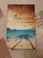 Die Insel der roten Mangroven von Sarah Lark München - Ramersdorf-Perlach Vorschau