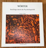 Wörter: Streifzüge durch die Psycholinguistik (Miller) *TOP* Hannover - Misburg-Anderten Vorschau