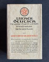Luther Deutsch 7. „Der Christ in der Welt.“ K. Aland, 1954. Baden-Württemberg - Reutlingen Vorschau