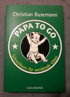 Papa to go, Christian Busemann, neu Beuel - Ramersdorf Vorschau