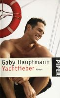 B1414 - Yachtfieber - Gaby Hauptmann - Roman Nordrhein-Westfalen - Schleiden Vorschau