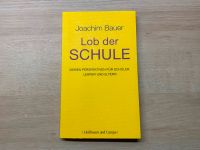 „Lob der Schule“, 7 Perspektiven f Schüler, Lehrer u Eltern Schleswig-Holstein - Bargteheide Vorschau