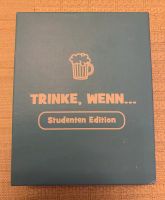Trinke, wenn …, Studenten Edition Rostock - Lichtenhagen Vorschau