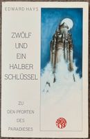 Zwölf und ein halber Schlüssel zu den Pforten des Paradieses Wandsbek - Hamburg Marienthal Vorschau