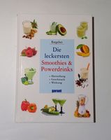 Buch: "Die leckersten Smoothies & Powerdrinks" von garant Thüringen - Saalfeld (Saale) Vorschau