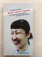 Buch Christoph Neumann Darum nerven Japaner Rheinland-Pfalz - Bad Dürkheim Vorschau