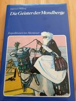 Helmut Höfling Die Geister der Mondberge Abenteuer-Expeditionen Baden-Württemberg - Schorndorf Vorschau