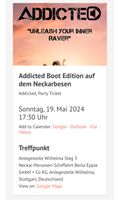 Ticket Addicted Boot Edition auf dem Neckarbesen Bayern - Würzburg Vorschau
