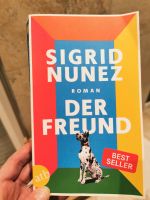 Sigrid Nunez Der Freund München - Allach-Untermenzing Vorschau