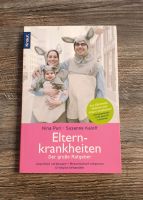 Elternkrankheiten - der große Ratgeber - Buch Niedersachsen - Weyhe Vorschau