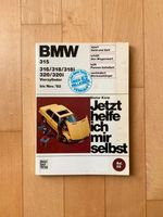 BMW 315 316 318+i 320+i bis Nov'82, Jetzt helfe ich mir selbst Eimsbüttel - Hamburg Lokstedt Vorschau