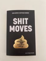 Buch Shitmoves von Iris Gavric & Matthias Renger Schleswig-Holstein - Itzehoe Vorschau