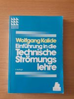 Wolfgang Kalide Einführung in die Technische Strömungslehre Rheinland-Pfalz - Trier Vorschau