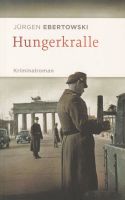 Hungerkralle  |  Jürgen Ebertowski  |  Krimi Niedersachsen - Garbsen Vorschau