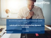 Lehrkraft im kaufmännischen Bereich (m/w/d) | Leipzig Leipzig - Möckern Vorschau