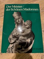 Buch Der Meister der Schönen Madonnen, de Gruyter Rheinland-Pfalz - Andernach Vorschau