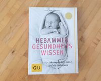 Hebammen Gesundheitswissen GU Schwangerschaftsbuch Nordrhein-Westfalen - Krefeld Vorschau