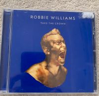 CD Robbie Williams - Take The Crown Rheinland-Pfalz - Trier Vorschau