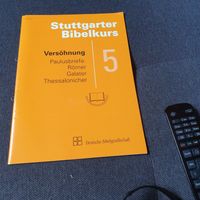 Versöhnung Stuttgarter Bibelkurs Paulusbriefe, Römer, Galater, Th Essen - Bredeney Vorschau