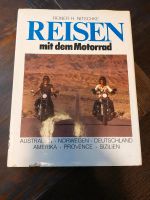 Reisen mit dem Motorrad von Reiner H. Nitschke Niedersachsen - Gronau (Leine) Vorschau