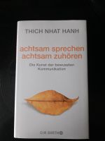 Thich Nhat Hanh achtsam sprechen achtsam zuhör München - Trudering-Riem Vorschau