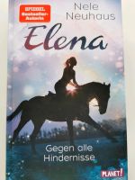 Elena, Nele Neuhaus, Neu, Gegen alle Hindernisse, Pferdebücher Hessen - Hadamar Vorschau