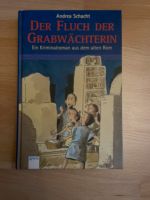 Der Fluch d. Grabwächterin - Andrea Schacht Antike Altes Rom Berlin - Reinickendorf Vorschau