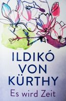 Buch: Es wird Zeit / Ildikó von Kürthy Nordrhein-Westfalen - Düren Vorschau