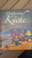 Kochbuch Mediterrane Küche Bayern - Großenseebach Vorschau