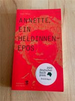 Annette, ein Heldinnen Epos; Preisträger Deutscher Buchpreis 2020 Baden-Württemberg - Freiburg im Breisgau Vorschau