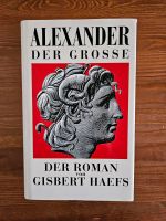 Alexander der Grosse. Der Roman von Gisbert Haefs Rheinland-Pfalz - Boppard Vorschau