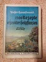 Heilpflanzen Rezepte aus 1950, unser Hausfreund, erprobte Heilpfl Bayern - Weißenburg in Bayern Vorschau