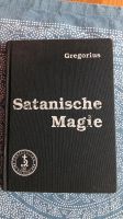 Gregor A. Gregorius, Satanische Magie, 1983, Okkultismus Duisburg - Meiderich/Beeck Vorschau
