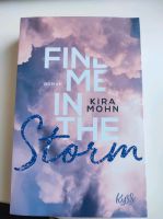 Find me in the storm, Kira Mohn, Roman Baden-Württemberg - Herbrechtingen Vorschau