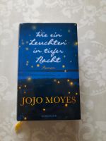 Wie ein Leuchten in tiefer Nacht von Jojo Moyes Niedersachsen - Nortmoor Vorschau