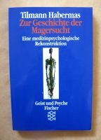 Tilman Habermas, Zur Geschichte der Magersucht, Fischer TB München - Sendling Vorschau