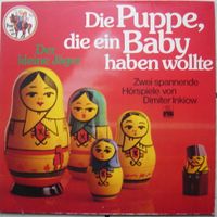 Die Puppe, die ein Baby haben wollte.  Rar.  Vinyl München - Berg-am-Laim Vorschau