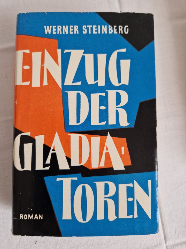 Einzug der Gladiatoren von Werner Steinberg - Kriegsroman in Radeberg