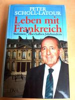 Leben mit Frankreich - Sachbuch von Peter Scholl-Latour gebunden Hessen - Hofheim am Taunus Vorschau