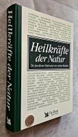 Heilkräfte der Natur - Die bewährten Methoden der sanften Medizin Sachsen - Schneeberg Vorschau