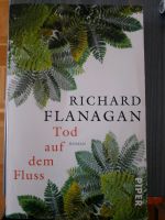 Buch Tod auf dem Fluss, Richard flanagan München - Ramersdorf-Perlach Vorschau