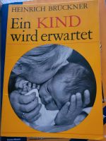 Buch Ein Kind wird erwartet, Brückner, 1987 Sachsen - Lichtenberg/Erzgebirge Vorschau