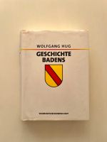 Wolfgang Hug,  Geschichte Badens Dortmund - Innenstadt-Ost Vorschau