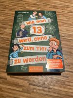 Buch „Wie man 13 wird, ohne zum Tier zu werden Baden-Württemberg - Walldorf Vorschau