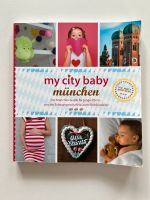 Buch my City Baby ❤️München Elternratgeber/Guide f. junge Eltern München - Aubing-Lochhausen-Langwied Vorschau