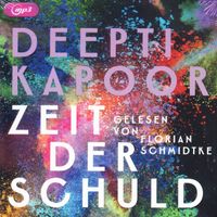 HÖRBUCH: DEEPTI KAPOOR: ZEIT DER SCHULD- 3MP3 NEU-NOCH VERSCHWEIS Nordrhein-Westfalen - Hagen Vorschau