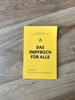 Das Impfbuch für alle dr. Eckart von Hirschhausen Baden-Württemberg - Dornstetten Vorschau