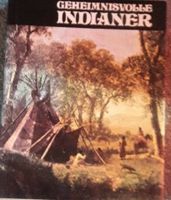 Geheimnisvolle Indianer Sachsen-Anhalt - Bernburg (Saale) Vorschau