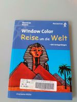 Windows Color, Bastelheft, " Reise um die Welt" Rheinland-Pfalz - Bleialf  Vorschau