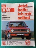 Buch VW - Jetzt helfe ich mir selbst für Golf, Scirocco, Jetta Bayern - Amerang Vorschau